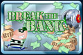 Break The Bank